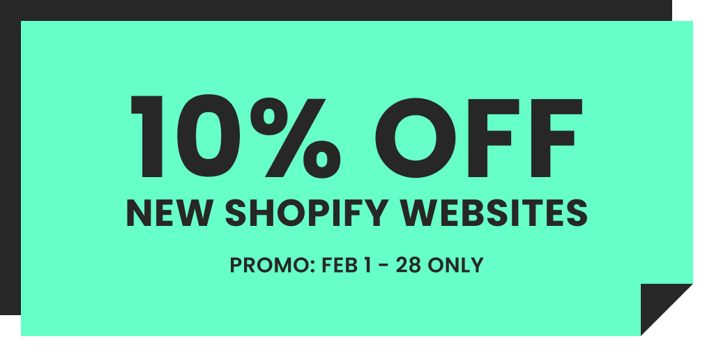 YES! You heard it right, for the entire month of February we are running a special promotion for all new Shopify website builds between February 1st - 28th, with a 10% off bonus! 

For more info 👉 loom.ly/11Qp0YA 
#shopify #ecommerce #promotion #website #shopifywebsite