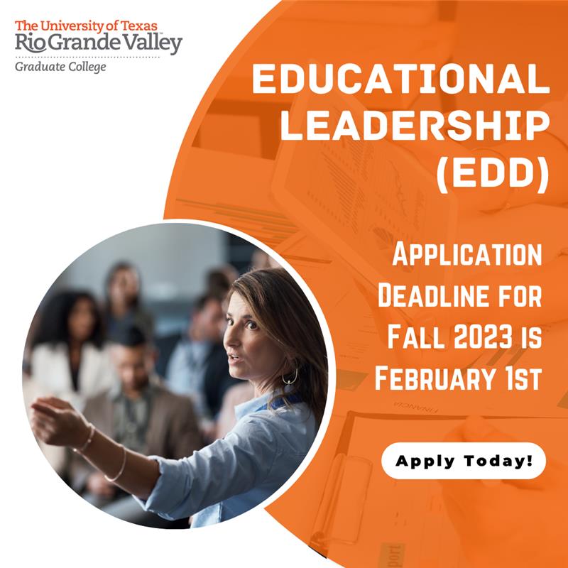 The Doctor of Education (Ed.D.) in Educational Leadership program is UTRGV's commitment to provide educational leaders with the knowledge and skills to make educational institutions better places for children, youth, and adults of all ages. Apply today: utrgv.edu/gradapply