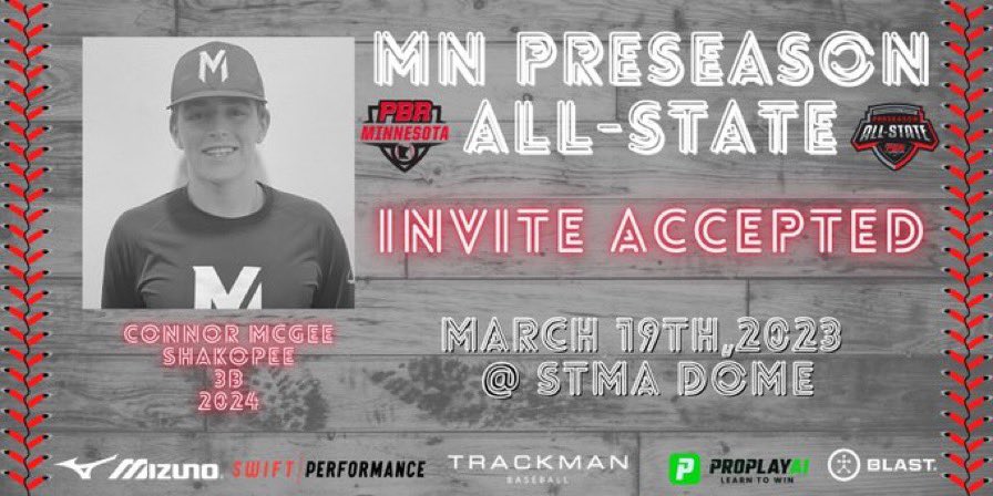 🚨 Invite Accepted 🚨

Preseason All-State

'24 Connor McGee, 3B, Shakopee

<a href="/mcgeeconnor17/">Connor McGee</a> 
<a href="/tschlepe/">Sabers Baseball 2014-2023</a> 
<a href="/MASH__BASEBALL/">MASH ⚾️</a>