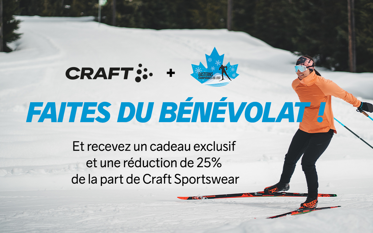 Nous sommes à une semaine seulement du début des Championnats et nous avons encore beaucoup de postes de bénévoles à combler. Jeudi 1er fév. au dimanche 5 fév.  
FAITES DU BÉNÉVOLAT ! 
Et recevez un cadeau exclusif et une réduction de 25% de la part de Craft Sportswear.