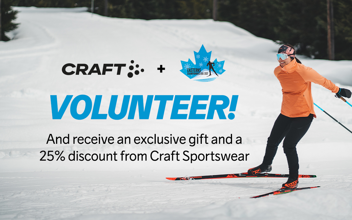 We are only a week away from opening the Canadian Eastern Championships and we are still looking to fill numerous volunteer positions from Thursday Feb. 2nd to Sunday Feb. 5th.
VOLUNTEER! 
And receive an exclusive prize and a 25% discount from Craft Sportswear.