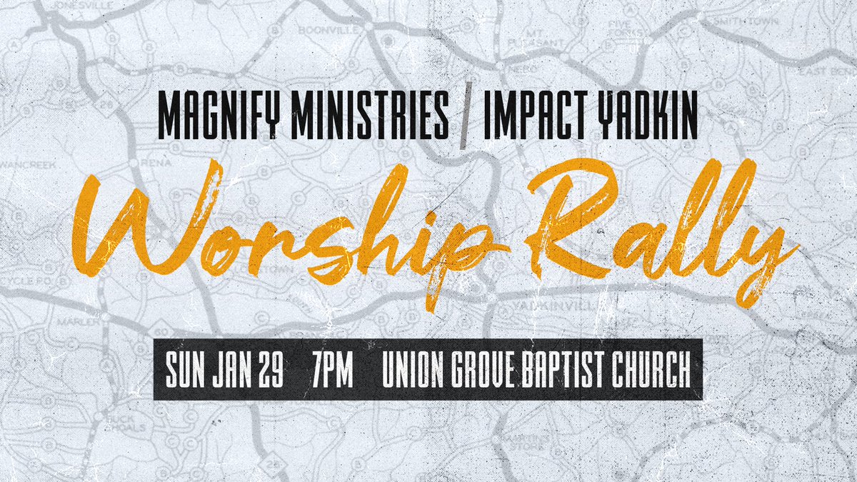 MagnifyMinistry's tweet photo. Yadkin County churches: Bring your adults, students, and children to Union Grove Baptist Church this Sunday, January 29 at 7:00pm as we gather together for a special worship rally! https://t.co/RtqOx6jkJT