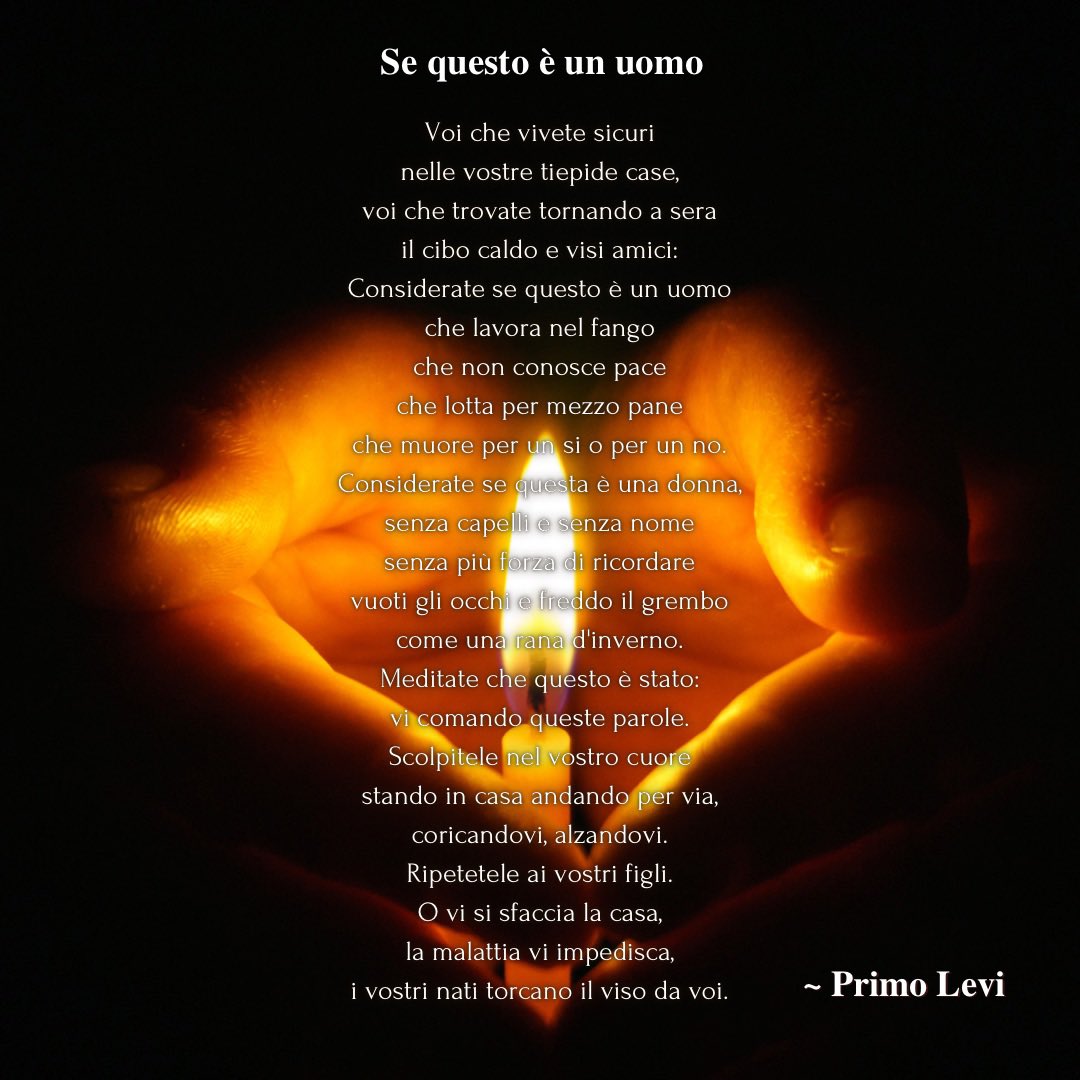 Today we remember all of the lives unjustly taken during the Holocaust.

We would like to share an excerpt from “Se questo è un uomo” written by Italian Jewish writer, Primo Levi. 

May we never return to such darkness &amp; evil, and may we never forget.