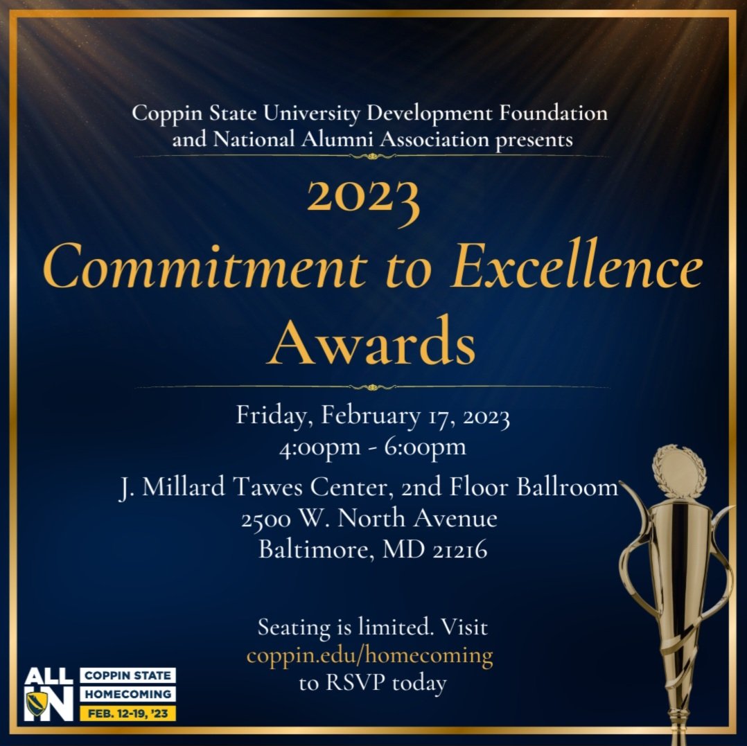 Join us as we celebrate our newest Foundation Merit Scholarship Endowment donors, alumni honorees, and our student scholarship recipients. RSVP at coppin.edu/homecoming
#CoppinHomecoming23 #CoppinStateUniversity #ExperienceCSU #AlumniAwards #DonorRecognition #StudentSuccess