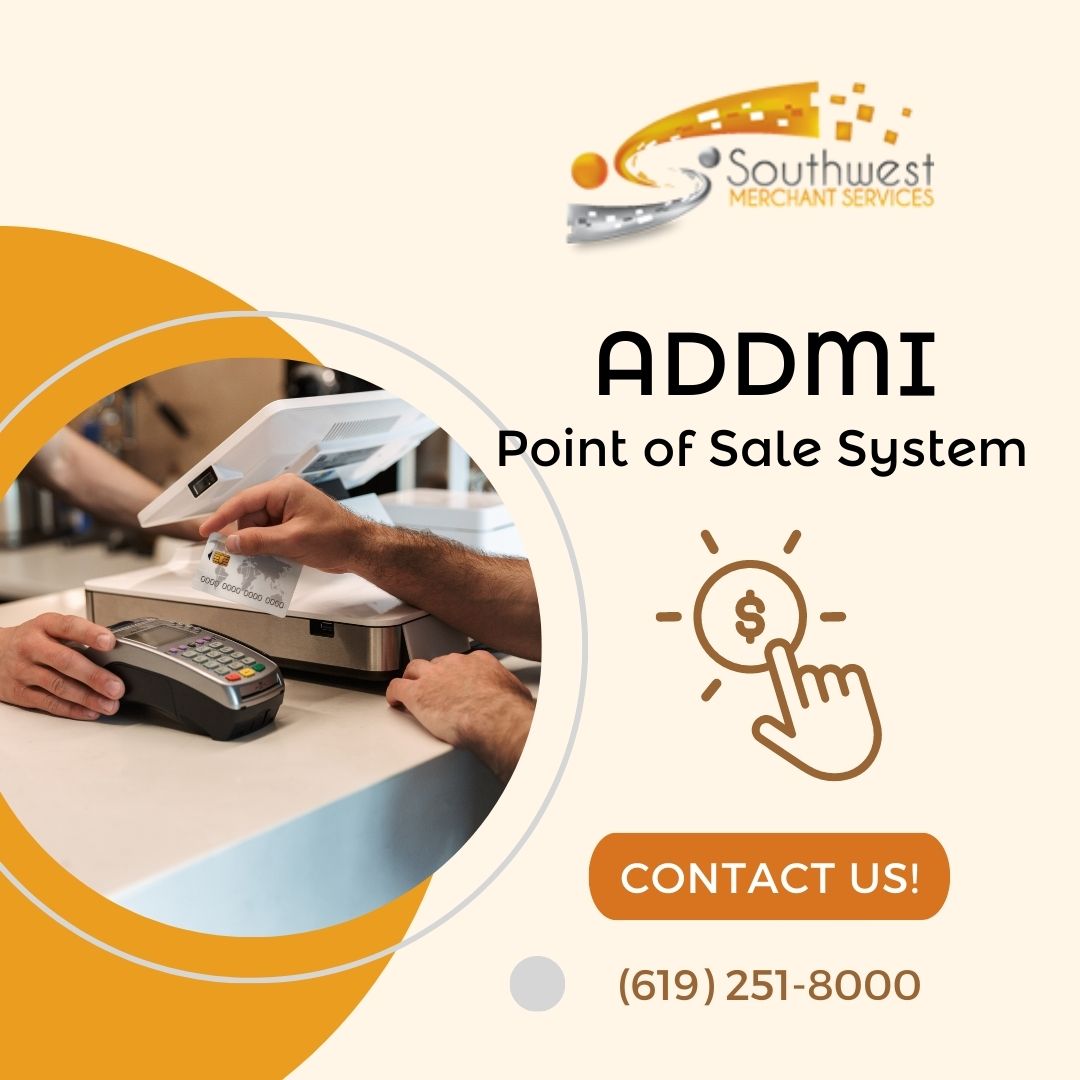 SouthwestMer1's tweet image. Get all the benefits of a fully integrated POS system with Addmi. Call (619) 251-8000 or visit our website at southwestmerchantservices.com  to get started today. 
.
.
.
#southwestmerchantservices#cardprocessing#creditcardprocessing #creditcard#creditcards #ecommerce#online #addmi