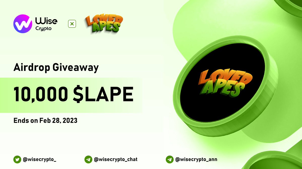 🥳 Wise Crypto X Loved Apes Giveaway 

🏆Prize Pool - 10,000 $LAPE

To Enter
✅ Follow <a href="/WiseCrypto_/">Wise Crypto</a> &amp; @LovedApes 
✅ RT &amp; Tag Friends
✅ Complete task on gleam.io/U0RdH/wise-cry…

#Airdrop #LAPE #Giveaway #IDO #Crypto #NFT