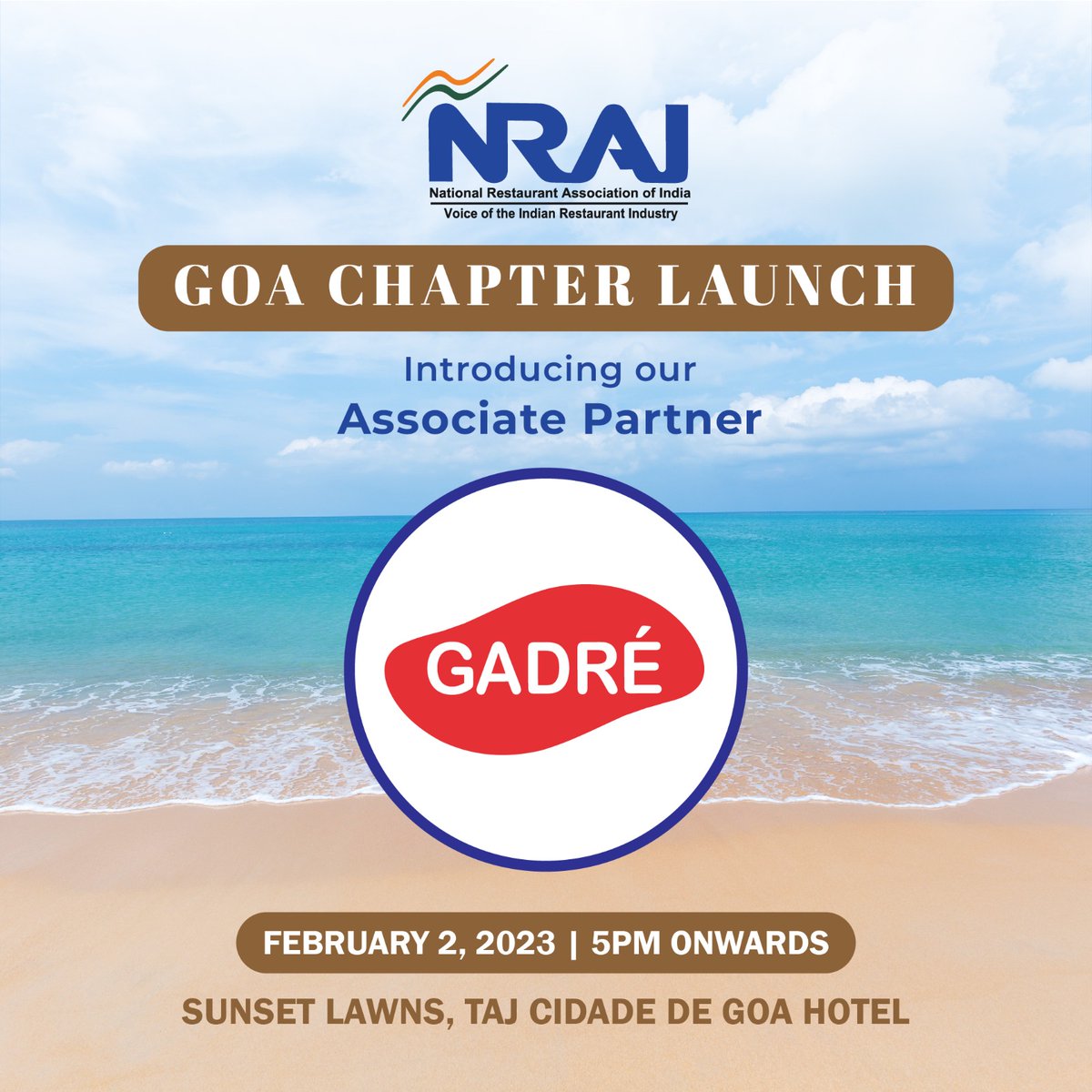 NRAI_India's tweet photo. NRAI is proud to announce the launch of our newest chapter in Goa on 2nd February 2023.

Presenting Associate Partner @GadreSeaFood

Powered by @DotPe_India

Stay tuned for updates!

#NRAI #NRAIGoaChapter #GoaChapter #ChapterLaunch
#NationalRestaurantAssociationOfIndia https://t.co/MyjjOieycV