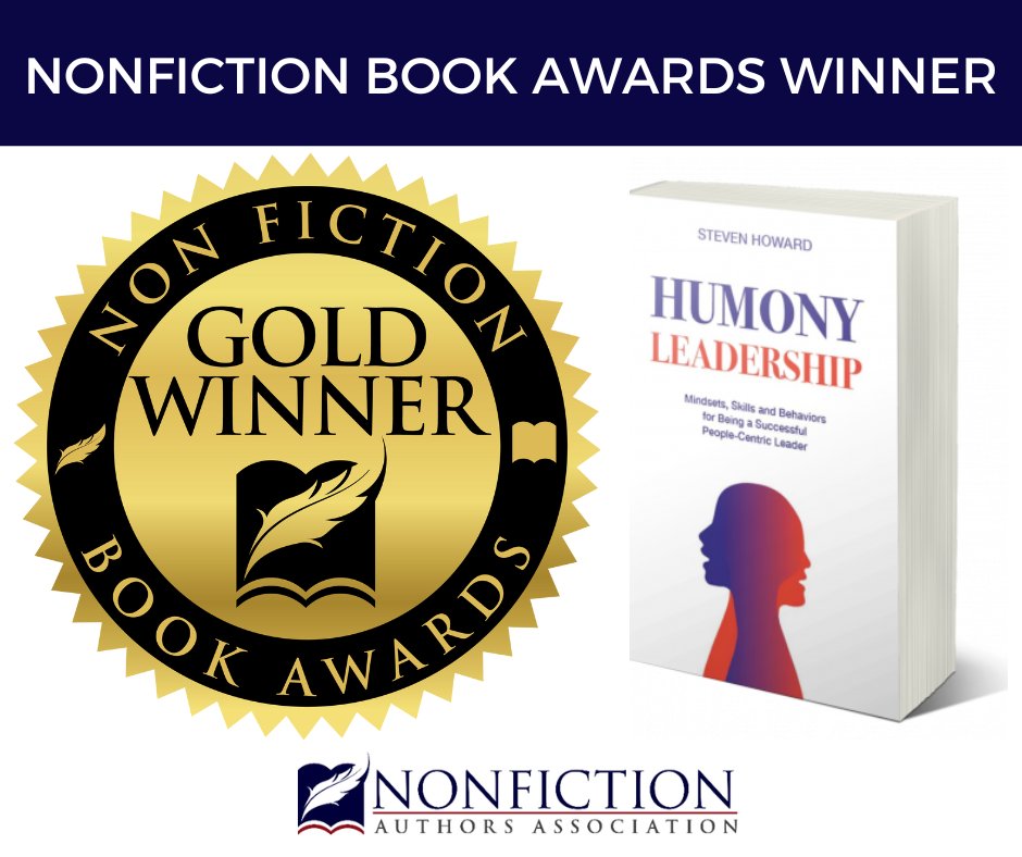 NonfictionAssoc's tweet image. 🏆Congratulations to Steven Howard, author of Humony Leadership, for winning a Gold award from the Nonfiction Book Awards. ow.ly/48NI50MAI85

#bookawards #nonfiction #nonfictionbooks #nonfictionbookawards