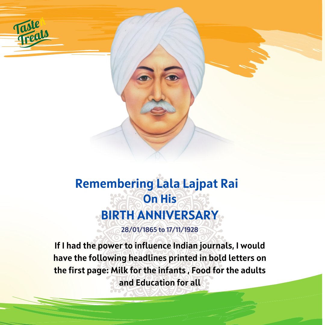 Remembering Lala Lajpat Rai On His
BIRTH ANNIVERSARY

#taste_n_treats #creatofly #LalaLajpatRai #lajpatrai #BirthAnniversary #freedomfighter #webdesign #graphicdesigner #creativity #saturday #trendingtoday