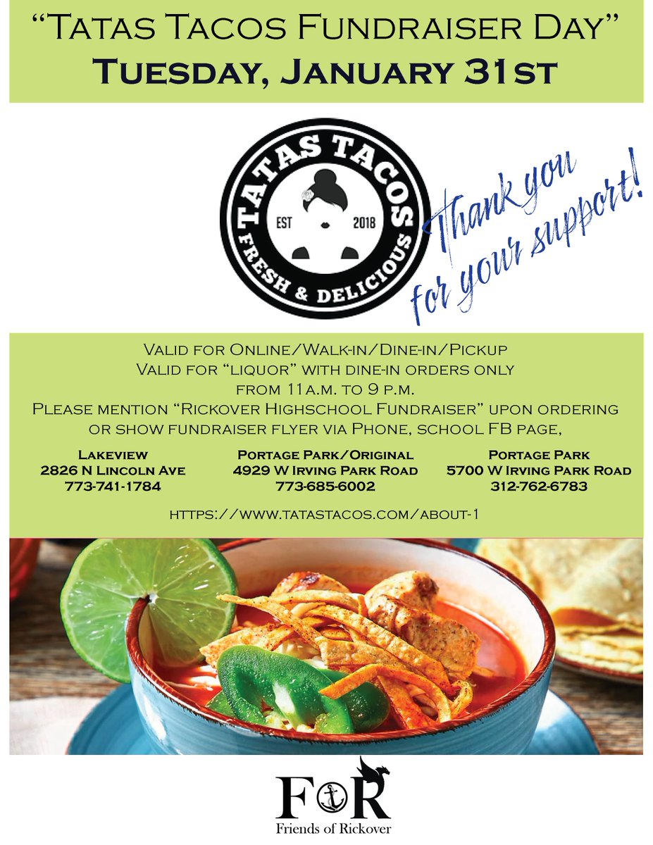 RickoverNavalHS's tweet photo. Support Rickover by going to Tatas Tacos on Tuesday, Jan 31st (11am-9pm)! Just mention Rickover High School or show this flyer via phone and our school will get a portion of money raised from orders! Good at any 3 locations! @tatastacos #FriendsofRickover @ChiPubSchools https://t.co/o3Qc91lwOf