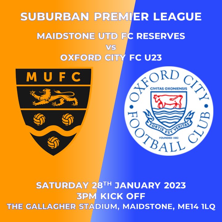 Oxford City FC U23s (@oxcityfcu23s) on Twitter photo ⚽️ MATCH DAY ⚽️
🗓 Saturday 28th January 2023
🆚 <a href="/maidstoneunited/">Maidstone United</a> Reserves
📍 The Gallagher Stadium, Maidstone, ME14 1LQ
🏆 <a href="/suburban_league/">Official Suburban football league</a> Premier Division
⏰ 3pm KO
#OCFC23s #FutureHoops #WhenSaturdayComes #AwayDays ⚽️ MATCH DAY ⚽️
🗓 Saturday 28th January 2023
🆚 <a href="/maidstoneunited/">Maidstone United</a> Reserves
📍 The Gallagher Stadium, Maidstone, ME14 1LQ
🏆 <a href="/suburban_league/">Official Suburban football league</a> Premier Division
⏰ 3pm KO
#OCFC23s #FutureHoops #WhenSaturdayComes #AwayDays
