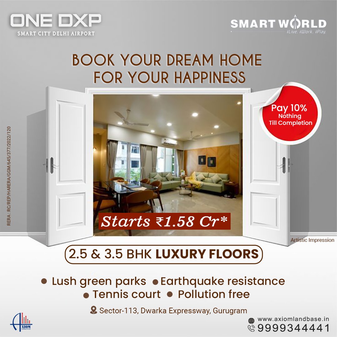 AxiomLandbasePL's tweet photo. Smart World One DXP offers an unparalleled luxurious lifestyle to its residents in sector 113, Dwarka Expressway, Gurugram.
More Detail https://t.co/JszeDn6hmr
Call 9999344441
#Smartworld #Onedxp #smartworldOnedxp #Onedxp113 #sector113 #RealEstate #Gurugram #realtor #Flats https://t.co/MuDEBKZoPA