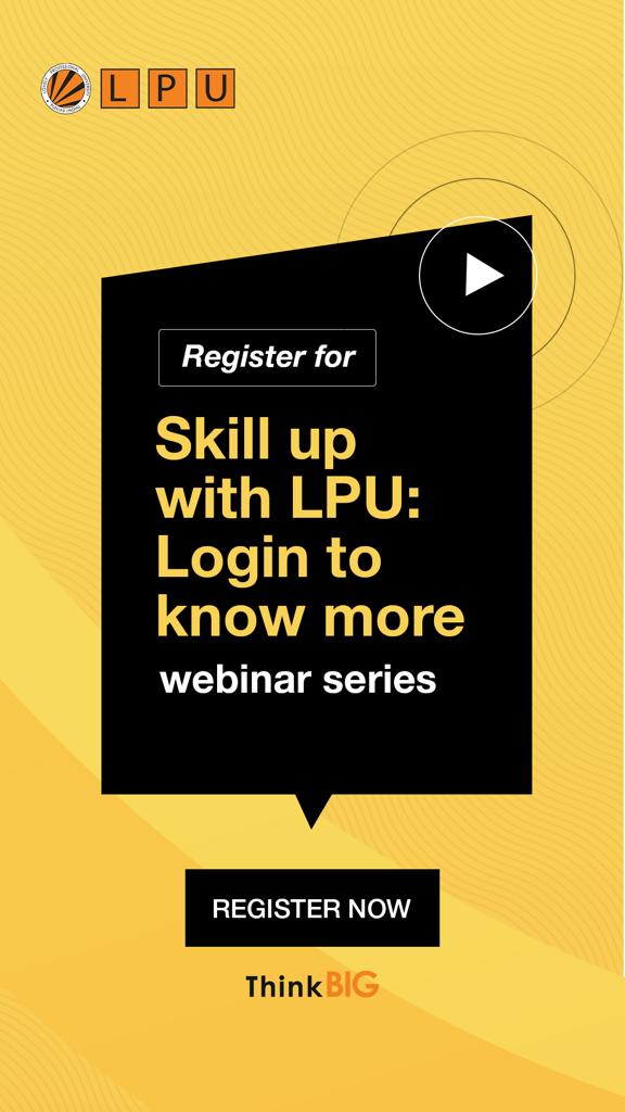 Skill up with Lovely Professional University
Register to know more about the webinar series.
lpu.in/webinar.php

#webinar #lpu #thinkbig #lovelyprofessionaluniversity #skilldevelopment #webinartraining #university