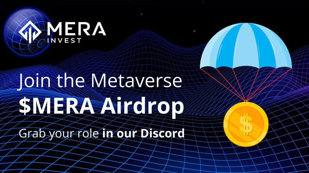 🚨 New Airdrop: Mera MetaVerse
🔥 Reward: 10,000 $MERA
🏆 Winners: All Valid Users
📅 End Date: q2 2023
🚀 Distribution: After End 

 Airdrop Link: crew3.xyz/c/merainvest/

♦️ Complete all tasks of the airdrop
♦️ Join Mera MetaVerse Discord 
♦️ Join Mera MetaVerse Twitter
