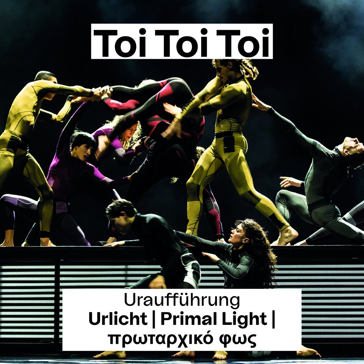 StaatstheaterKS's tweet photo. 🎉URAUFFÜHRUNG am 28. Januar 2023 🎉 
Urlicht | Primal Light | πρωταρχικό φως (UA) 
Tanz-Uraufführung von Andonis Foniadakis (Griechenland) 
 
Wir wünschen ein herzliches #ToiToiToi allen an der Produktion Beteiligten.  
 
🎫 https://t.co/bKccVSO4lO https://t.co/px0wQWtzKS