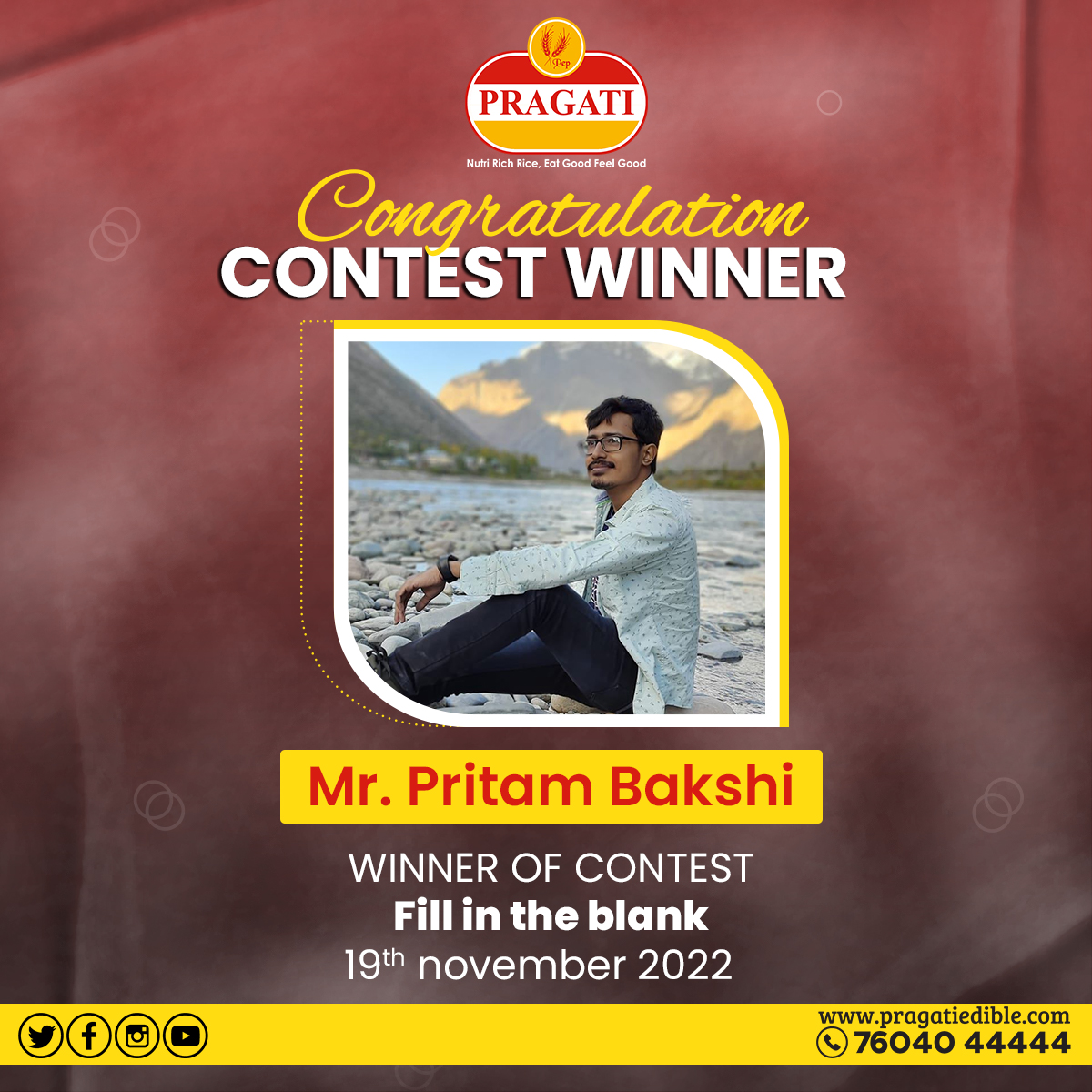 PragatiEdibles's tweet photo. We are happy to announce the #Winner 𝐅𝐢𝐥𝐥 𝐈𝐧 𝐓𝐡𝐞 𝐁𝐥𝐚𝐧𝐤 #Contest. Congratulations 𝓜𝓻. 𝓟𝓻𝓲𝓽𝓪𝓶 𝓑𝓪𝓴𝓼𝓱𝓲! 

Contest: https://t.co/AYANZIpbdJ 

#ContestWinner #ContestAlert #contestgiveaway #contestoftheweek #Pragati #Rice #NutriRichRice #pragatipremiumrice https://t.co/dp48uSmJqh
