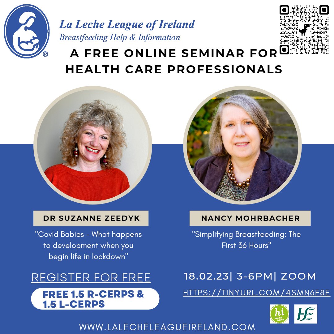 La Leche League of Ireland Webinar for Health Care Professionals, with @suzannezeedyk and @BFReporter . Free to register and 1.5 L-CERPS & 1.5 R-CERPS available. More information and register here: lalecheleagueireland.com/event/la-leche…