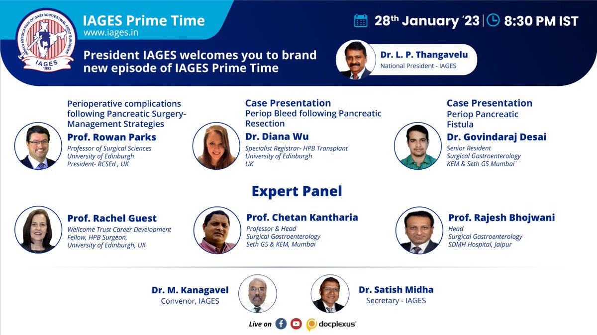 docplexus.com/IAGES-Perioper…
PRIMETIME 830PM IST 300PM UK time
Perioperative issues in Pancreatic Resection
Prof RowanParks Prof Rachel Guest Prof Kantharia Prof RajeshBhojwani
#iages  #RCS #RCSEd #Pancreatic #pancreas #surgery #bleeding #fistula #invitedtalk #lecture #casediscussion