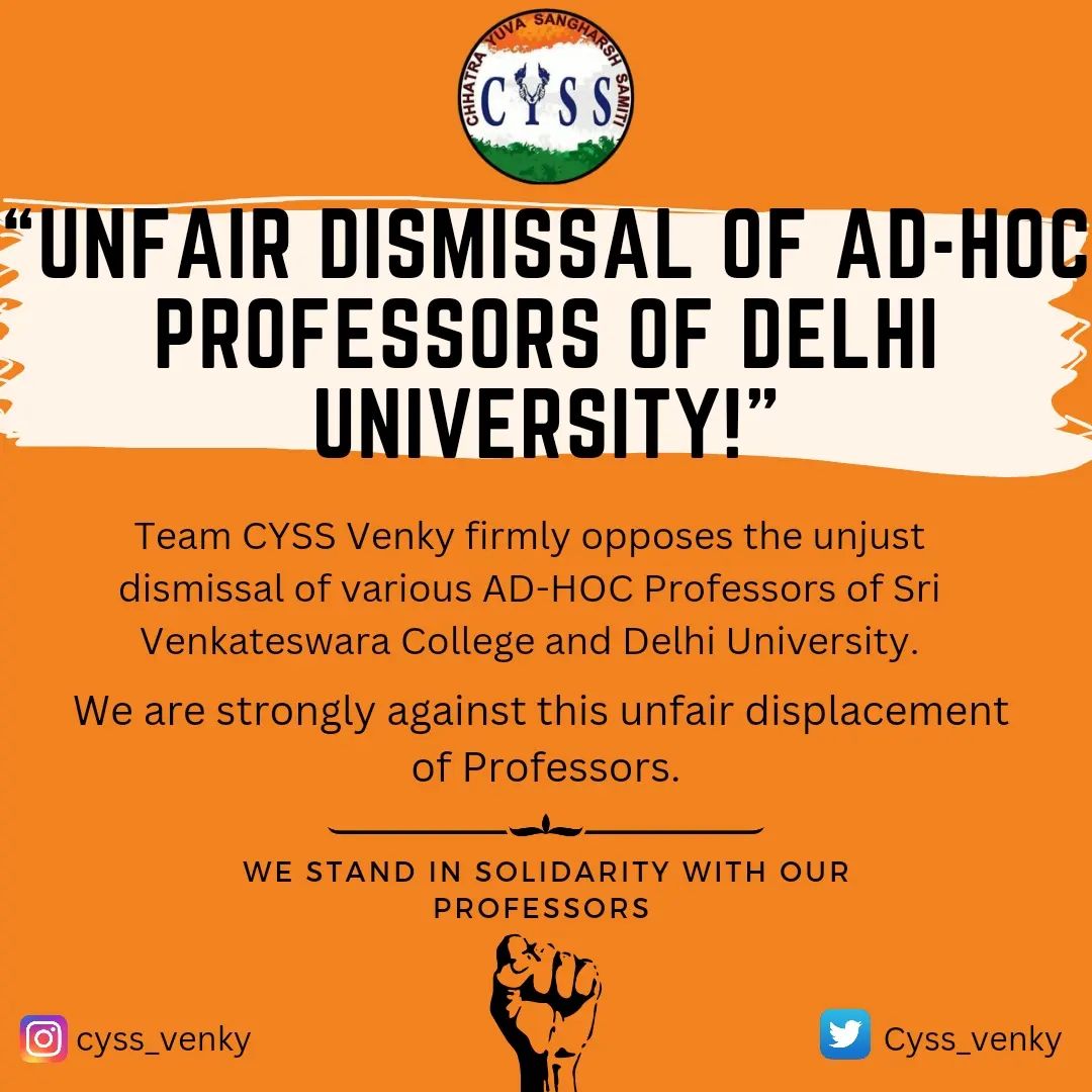 anildhakad_11's tweet image. The #CYSS unit of SVC strongly oppose the unjust dismissal of AD-HOC Professors of Sri Venkateswara College and Delhi University. This type of autocratic and biased behaviour will not be tolerated.
WE STAND IN SOLIDARITY WITH OUR PROFESSORS!✊

Team CYSS Venky🇮🇳
#studentunity