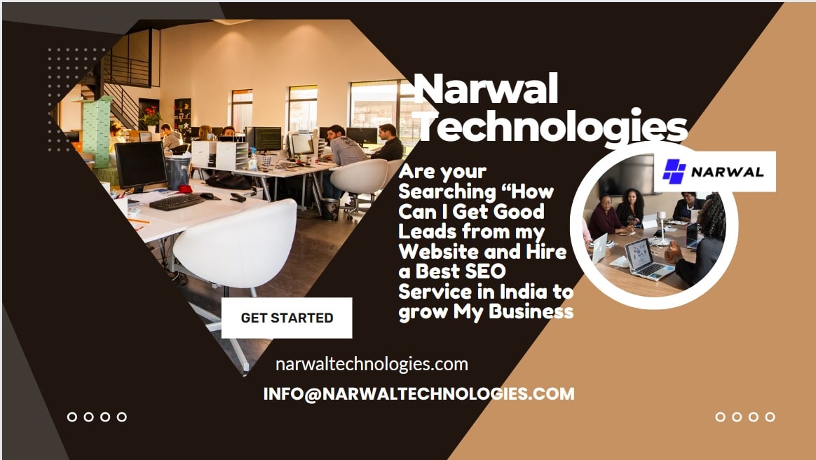 Are your Searching “How Can I Get Good Leads from my Website and Hire a #BestSEOServiceinIndia to #growMyBusiness? #NarwalTechnologies, India's leading #SEOCompany to get your website on top of search results. If you need grow your business call us now at 9810544142
#SEOServices