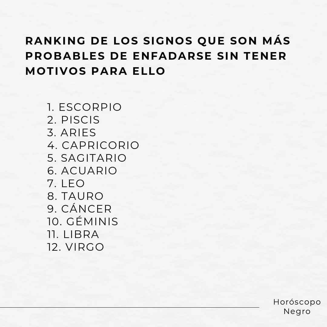 horoscoponegro's tweet image. Ranking de los signos con más probabilidades de enfadarse sin tener motivos 🔮