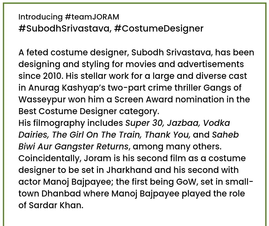 Makhijafilm's tweet photo. Introducing #teamJORAM 
#SubodhSrivastava, #CostumeDesigner
A feted costume designer, Subodh Srivastava says, "The stunning directorial vision, mind-blowing location, untold story, &amp; persistent team effort by the indie-spirited cast &amp; crew made Joram an unforgettable experience." https://t.co/ik4cT6YFxv