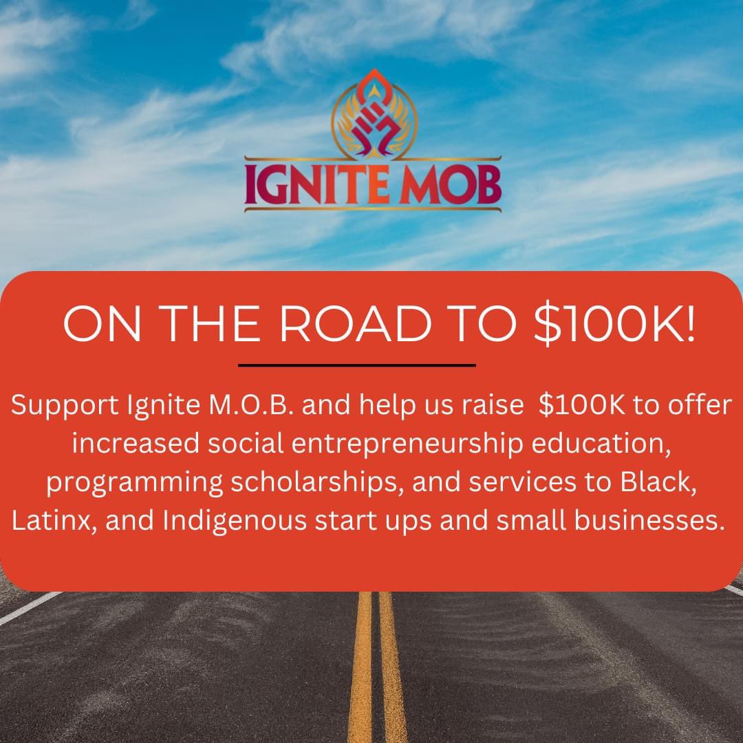 Together, we can create a world that is driven by innovative entrepreneurs of color who are creating wealth and paving the way for stronger, more equitable communities. 

Will you join us?

#ignitemob #socialentrepreneur #socialentrepreneurship