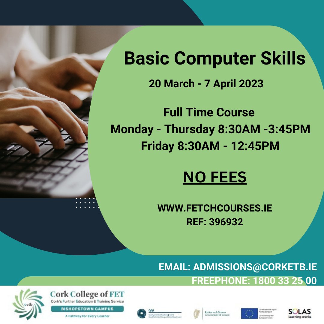 FETBishopstown's tweet image. 3 Week, fulltime FREE Basic Computer Skills Course starting here at Cork College of FET - Bishopstown Campus on 20 March next.  Apply online today.  #freecourse #computerskills #thisisfet