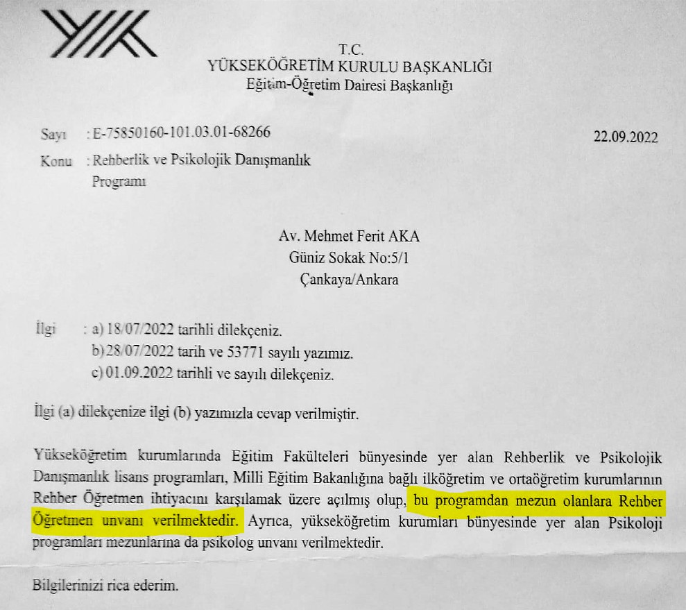 "Rehberlik ve Psikolojik Danışmanlık" lisans programından mezun olanların "Rehber Öğretmen" unvanı kullanabilecekleri, YÖK’ün 22.9.2022 tarihli yazısı ile; ruh sağlığı alanında "rehberlik ve psikolojik danışmanlık" diye bir meslek olmadığı ise+
(1)