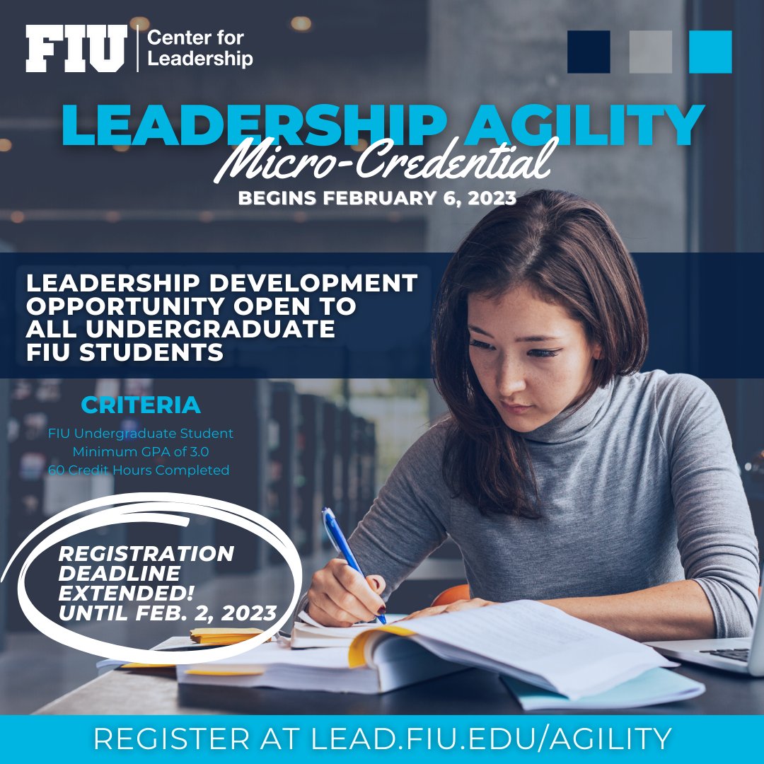 FIU Students! Registration deadline extended! 

Space is limited! To register before the February 2 deadline, visit lead.fiu.edu/agility
-
-
#FIULead #LeadershipAgility #BetterLeadersBetterWorld #FIU #fiu23 #fiu24 #fiu25 #gopanthers