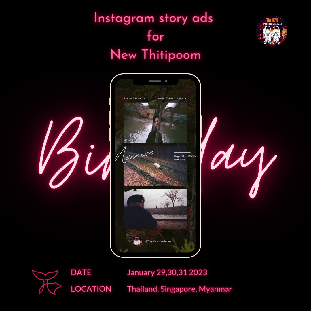 Magic 93 // NEW Day 

Igs ADS For New Thitipoom 💕 

Date : JANUARY 29,30,31 2023

Location : Bangkok , Singapore &amp; Myanmar 

Please feel free to tag us when you see our ads ...💕

#Newwiee 
#Happy30thNewwieeDay
#TayNewHardcoreMyanmar