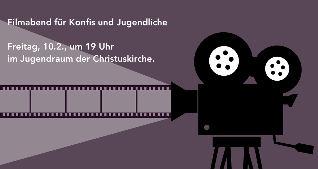 ChristuskircheP's tweet photo. Filmabend für Konfis und Jugendliche

https://t.co/TXRZsbv8ci https://t.co/Lq3w8kcxqj
