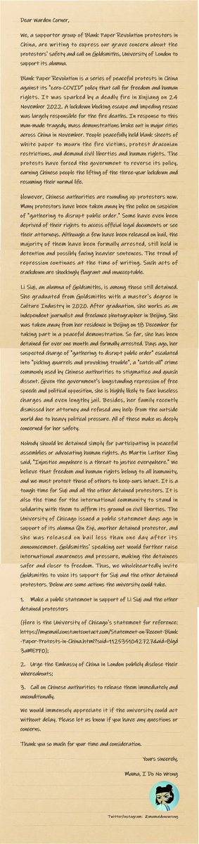 Letter to <a href="/GoldsmithsUoL/">Goldsmiths, University of London</a> 
STAND WITH GOLDSMITHS' ALUMNA

Nobody should be detained simply for participating in peaceful assemblies or advocating human rights. 

We wholeheartedly invite Goldsmiths to voice its support for Siqi and the other detained protesters.