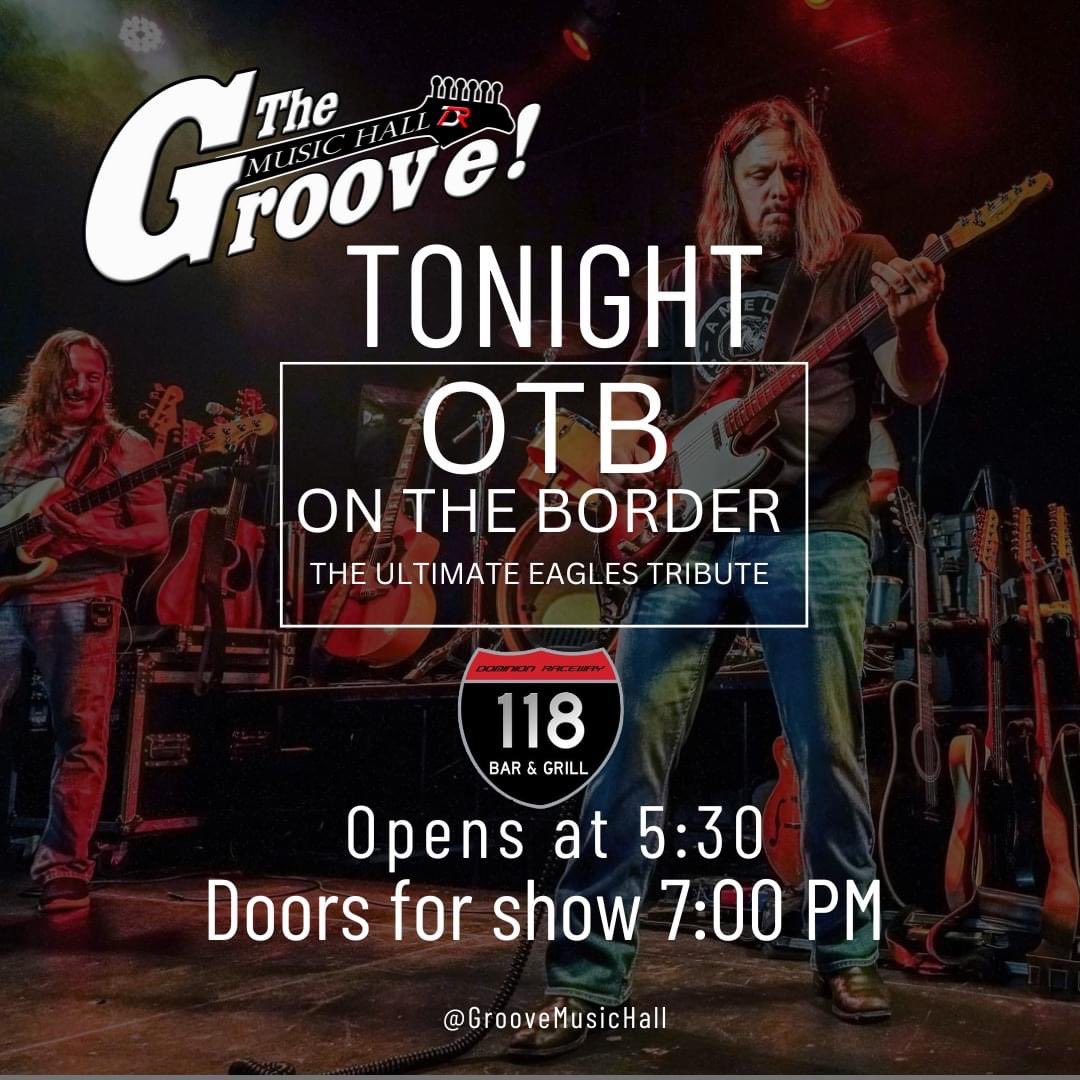 GrooveMusicHall's tweet photo. TONIGHT On The Border - the Ultimate Eagles Tribute Come early and stay late, we'll see you in The Groove🤟 118 Bar and Grill at Dominion Raceway opens at 5:30pm | Doors for the show are at 7pm | Tickets 🎟 https://t.co/iLmPUFDpWB https://t.co/Wpvikt8CTH