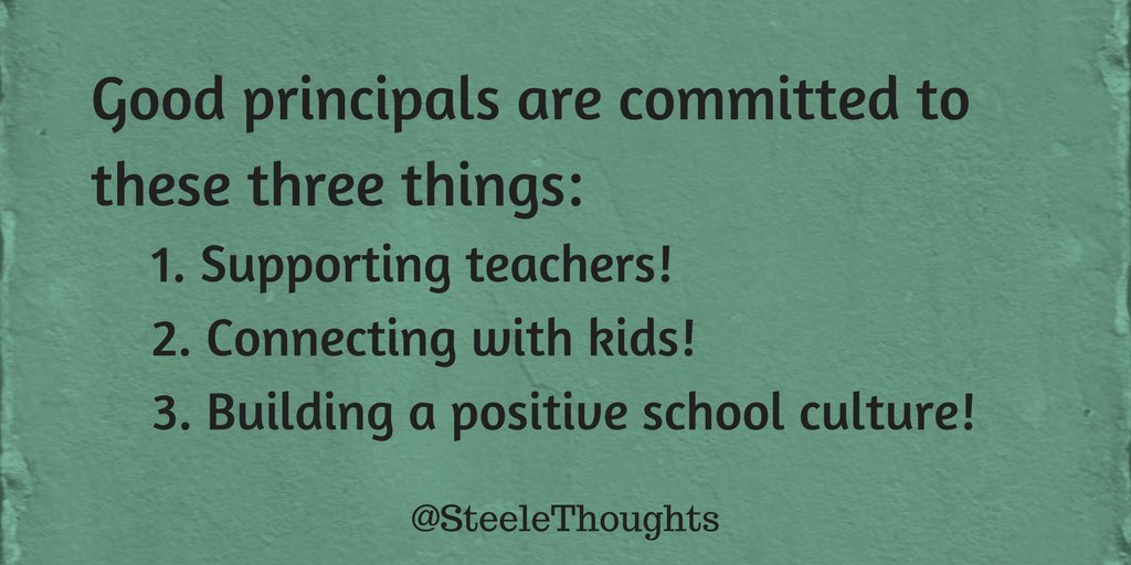 Great principals are committed to these three things…