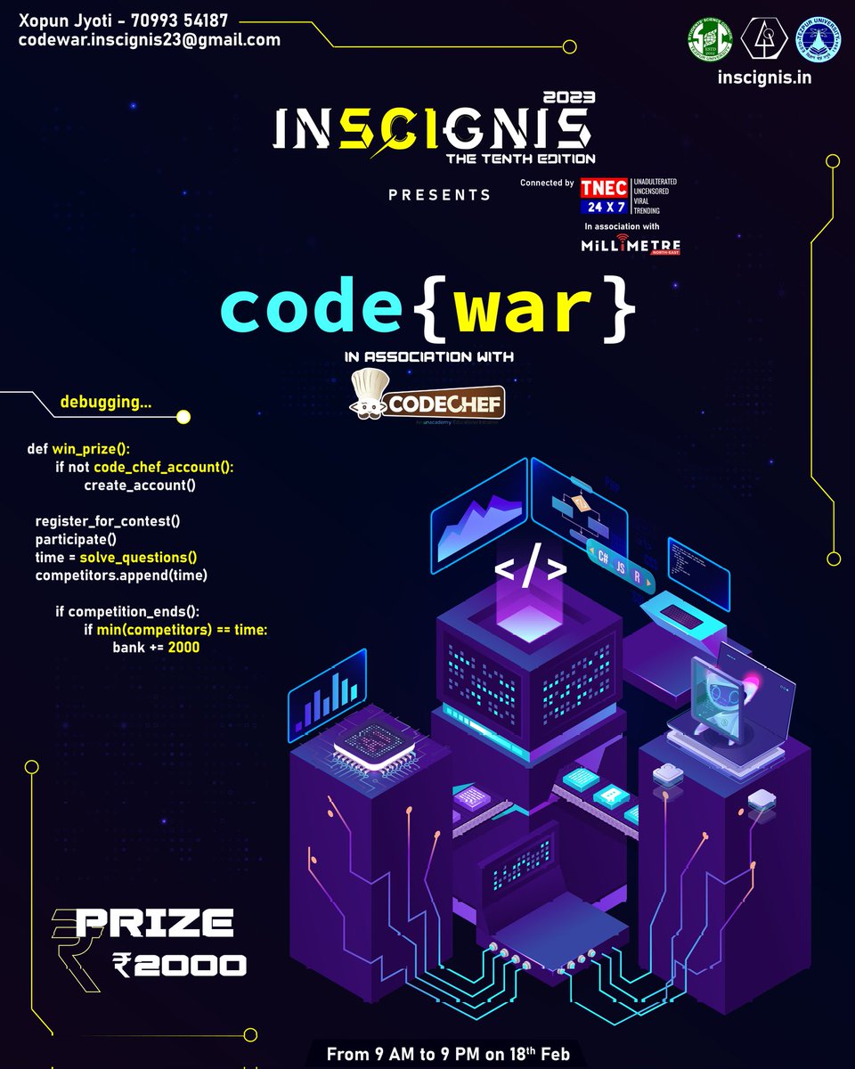 inscignis's tweet photo. Gear up!!
Time to show off your skills.
inSCIgnis'23 in association with CodeChef brings Code War.
Create a CodeChef account to participate in Code War.
📌This event is open for all.
#inscignis #sciencefest #science #coding #codewar #tezpuruniversity https://t.co/Q9QVc7I9n1