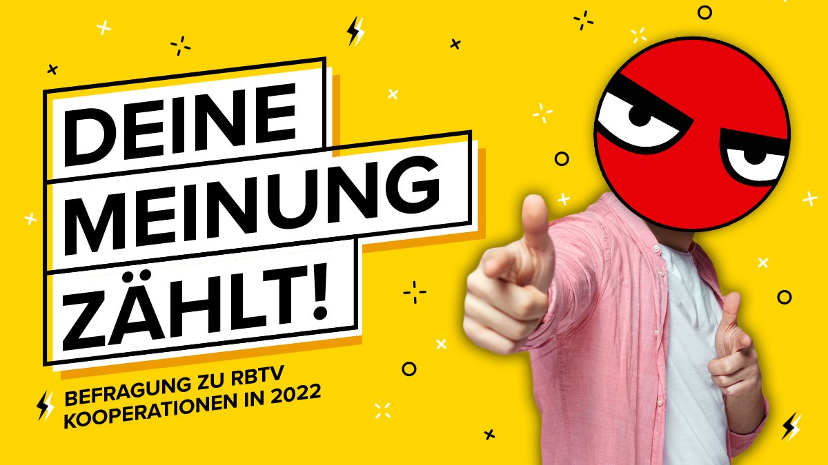 Wir brauchen eure Meinung! Wie jedes Jahr machen wir auch für 2022 wieder eine Umfrage zu Werbekooperationen auf RBTV. Die Umfrage ist natürlich komplett anonym, mit euren Antworten helft ihr uns aber, unser Programm besser zu machen!  forms.office.com/e/3vvfrCbSxX <3