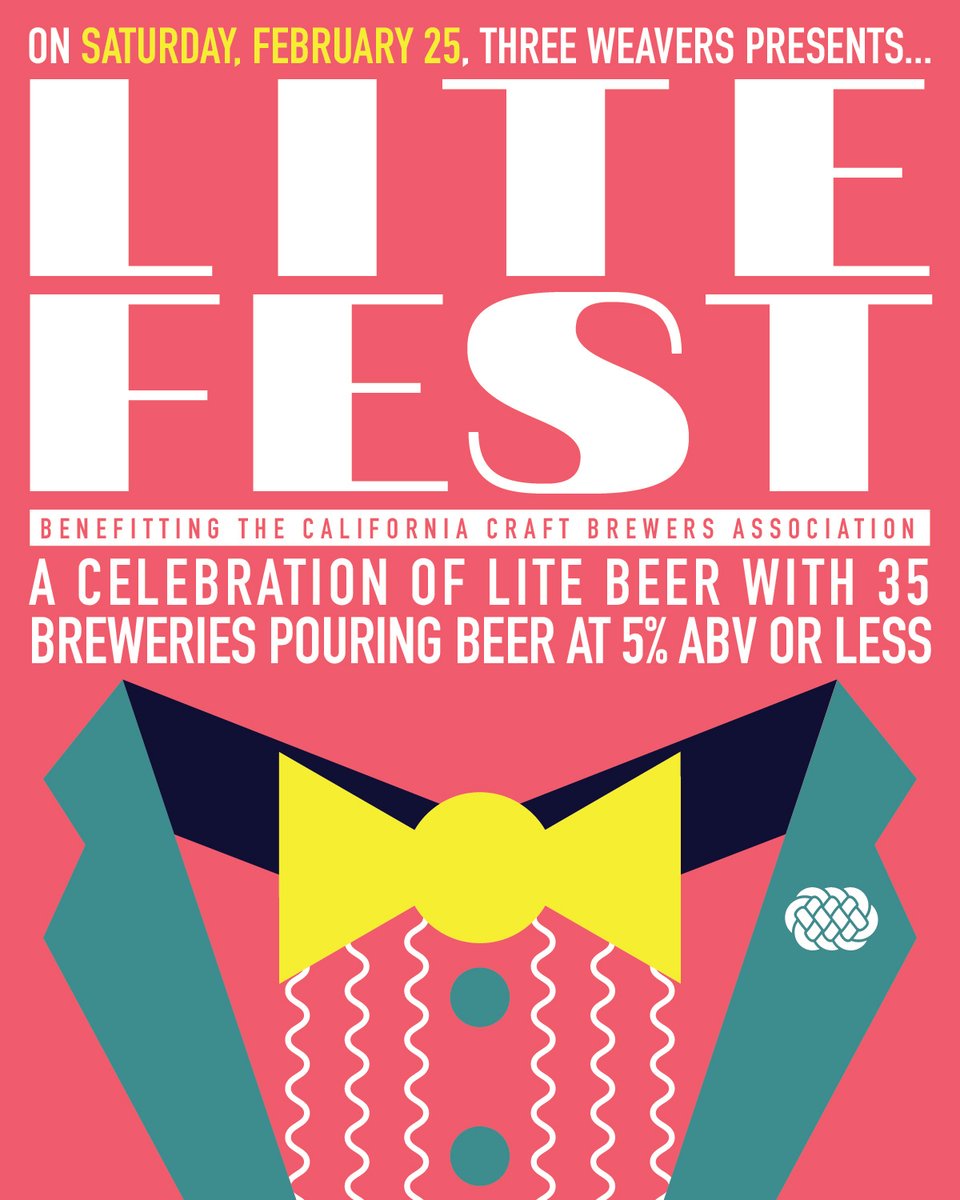 ThreeWeavers's tweet photo. SAVE THE DATE: Saturday, Feb. 25 is the inaugural 𝙇𝙄𝙏𝙀 𝙁𝙀𝙎𝙏 at Three Weavers! 🍻🍾🎩 https://t.co/wih1GRNoSU