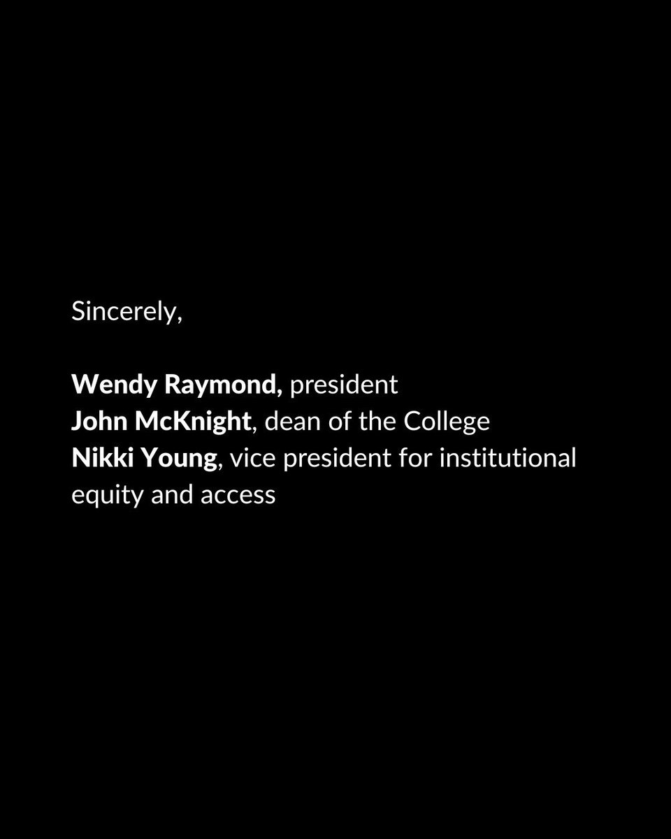 A message from Wendy Raymond, president; John McKnight, dean of the College; and Nikki Young, vice president for institutional equity and access.
