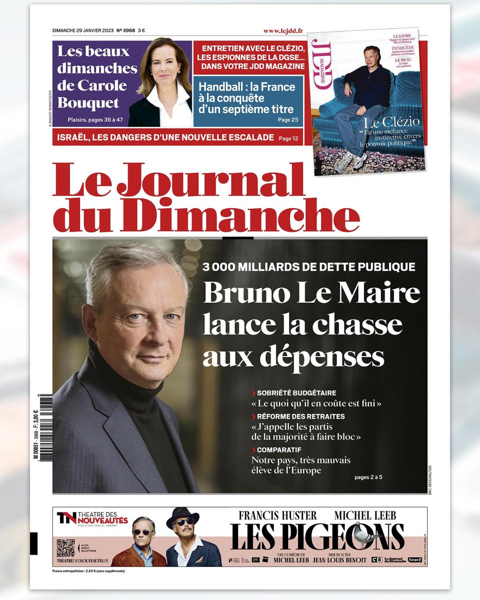 🗞 À la une du Journal du Dimanche du 29 janvier,

➡ Retrouvez votre JDD Magazine en kiosque

➡ La grande interview de Bruno Le Maire sur la dette française 

➡ Les dangers d'une nouvelle escalade en Israël

➡ Handball : la France à la conquête d'un septième titre