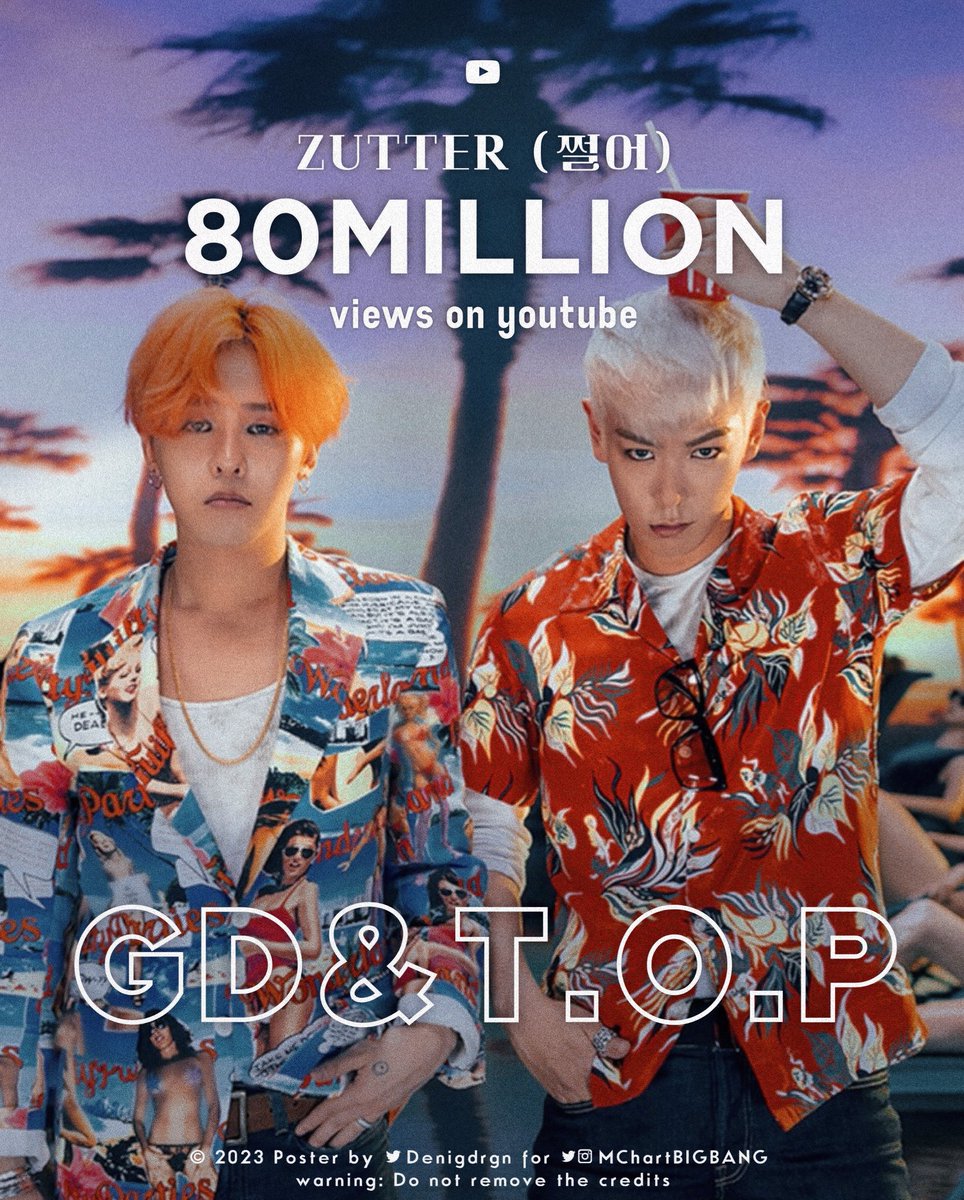 MChartBIGBANG's tweet photo. • GD&TOP's Zutter reached 80 million views on YouTube!
🔗https://t.co/xlJiFOJvoK
#GDxTOP #ZUTTER #쩔어 #빅뱅_탑
#GDRAGON #ChoiSeungHyun https://t.co/MgZ3aiymai