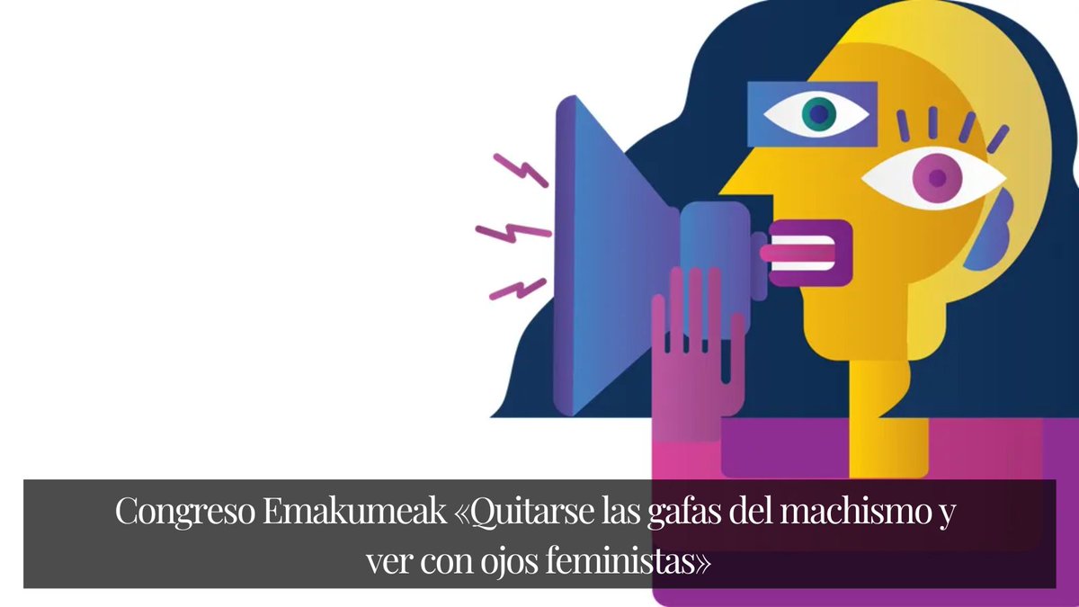 🗣️ Congreso Emakumeak «Quitarse las gafas del machismo y ver con ojos feministas»

La semana pasada en Bilbao, tuvo lugar el Congreso Emakumeak.

📝<a href="/FabianaAstridA1/">Fabiana Astrid A.A.</a> 

22minutoscon.com/2023/01/28/con…