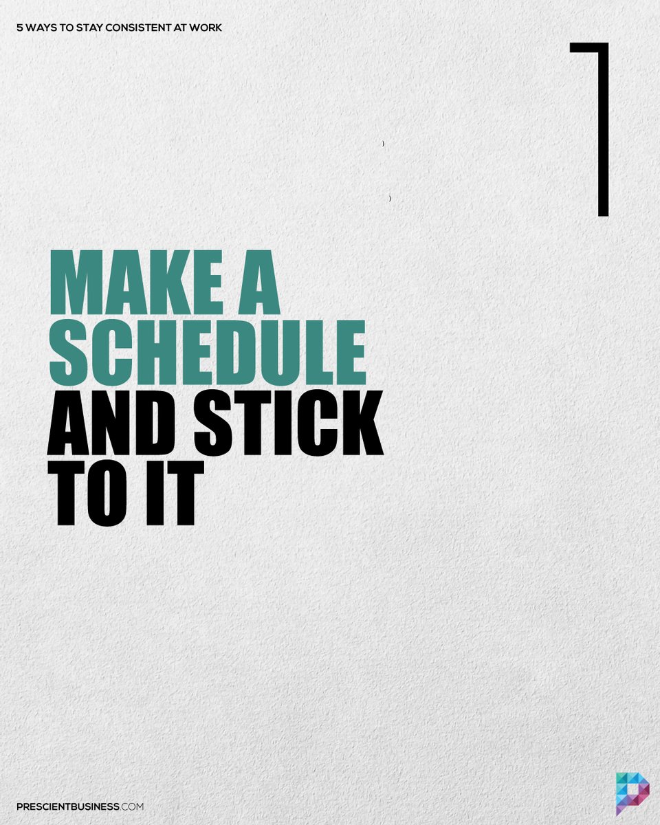 HelloPrescient's tweet photo. "If you want to be successful, be consistent." And here’s how you can! (Thread 1/2)
#prescientbusiness #consultancymanagement #teamwork #consistency #dedication #discipline #focus
#business #consultantmanager https://t.co/z3uPu6zso2
