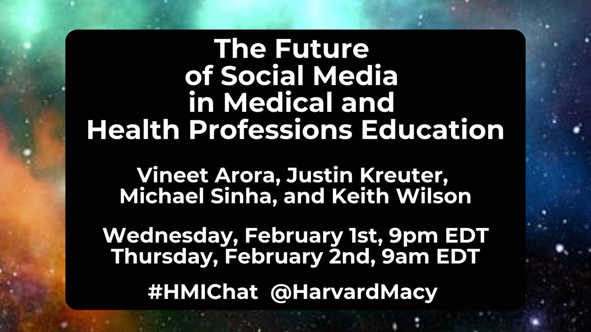 HarvardMacy's tweet photo. Please join our #HMIchat starting Weds, Feb 1 at 9pm EDT!

"The Future of Social Media in Medical &amp; Health Professions Education!" with @Keefer007 @KreuterMD @FutureDocs &amp; @DrSinhaEsq!

#SoMe #HPE #MedEd #MedTwitter @DrDanSchumacher @tchanmd @Brent_Thoma @jobusar @myheroistrane https://t.co/5dxbUC6bx3