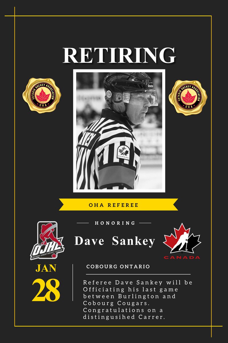 Congratulations to Referee Dave Sankey who officiates his last game tonight between Burlington and Cobourg Cougars. Dave retires after 25 years of Officiating including 10 OJHL Championships. Dave is an Alumni player of the OJHL who played for the Oshawa Legionnaires.