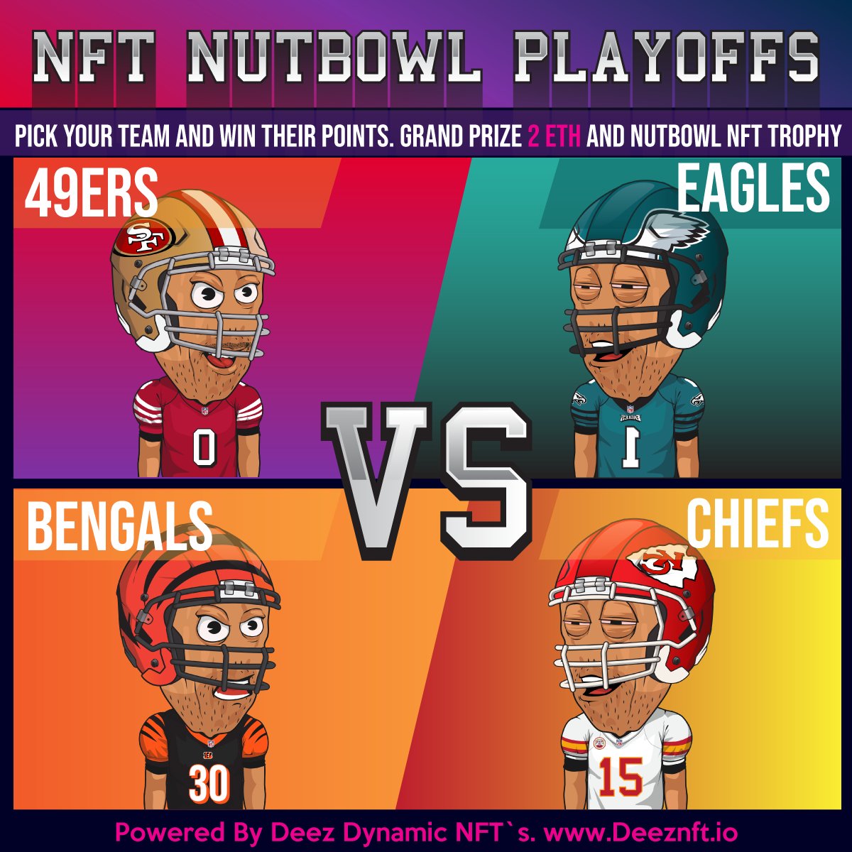 💰PLACE YOUR BETS💰

Customize your NFT with the helmet of the team you think will score the most points tomorrow 1/29!

Nutterbowl winner is going to win 2 ETH! 🤑 

Deets in Discord!

#NFTGiveaways #SanFrancisco49ers #PhiladelphiaEagles #CincinnatiBengals #KansasCityChiefs