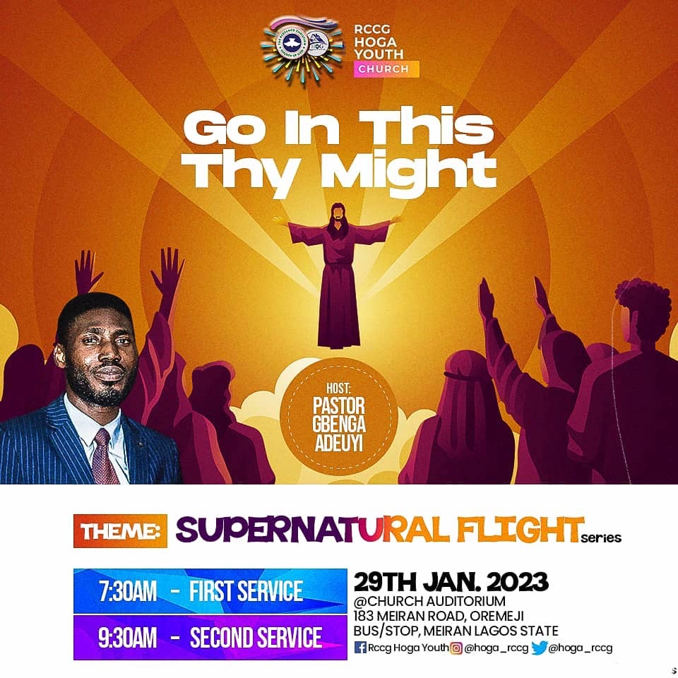 GbengaAdeuyi's tweet photo. @SpiricocoNg Join us this Sunday, 29th Jan 2023 @hoga_rccg in any of our services either by 7:30am or 9:30am as we mount up wings and soar above all limits.
It's time to launch out with divine backing as we #GoInThisThyMight #SupernaturalFlightSeries #RCCG_HOGA #ItIsTimeToFly https://t.co/S8nzLhNe9S