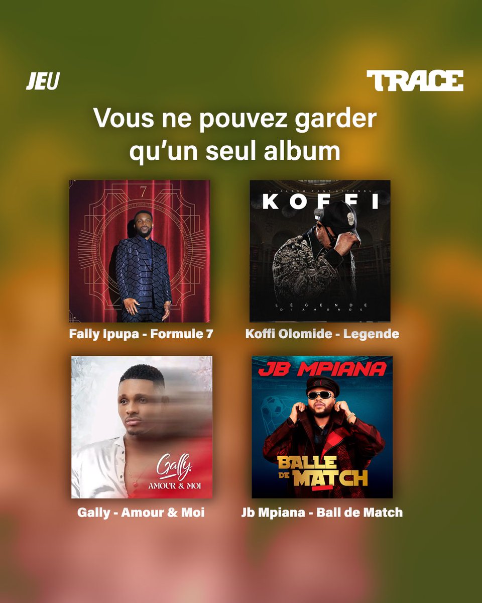 tracecongo's tweet photo. Vous ne pouvez garder qu'un seul album, quelle chanson pour clôturer  ce Week-End ? 

#PremierSurLesHits #TraceCongo 
#TraceKitoko #RDC https://t.co/tMfVsp72nQ