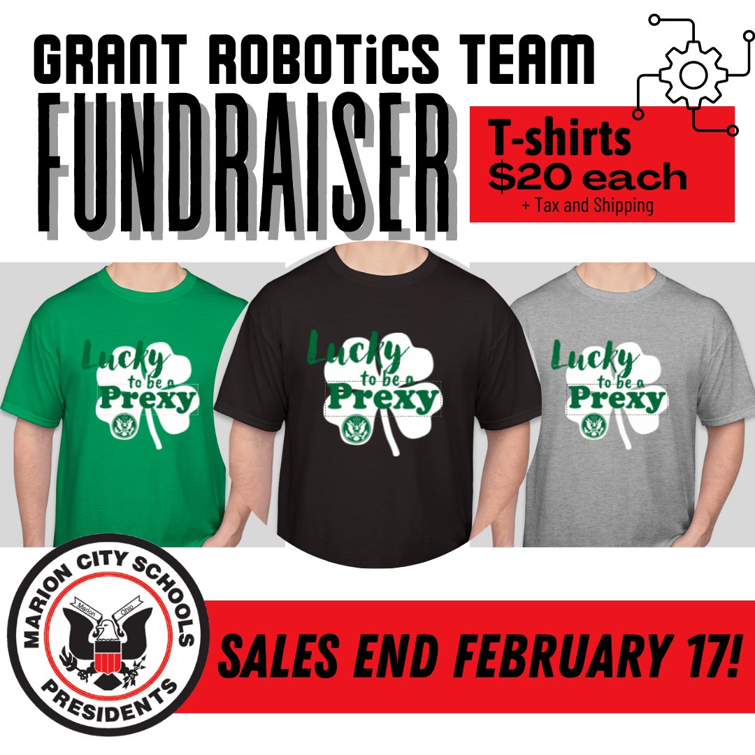 🍀 Show everyone how lucky you are to be a Prexy! The GMS Robotics Team is selling shirts as a fundraiser that will go towards parts, travel and other expenses. Shirts are $20 each. Sales end February 17. To place an order, visit: tinyurl.com/3kmcuya8. #WeRPrexies