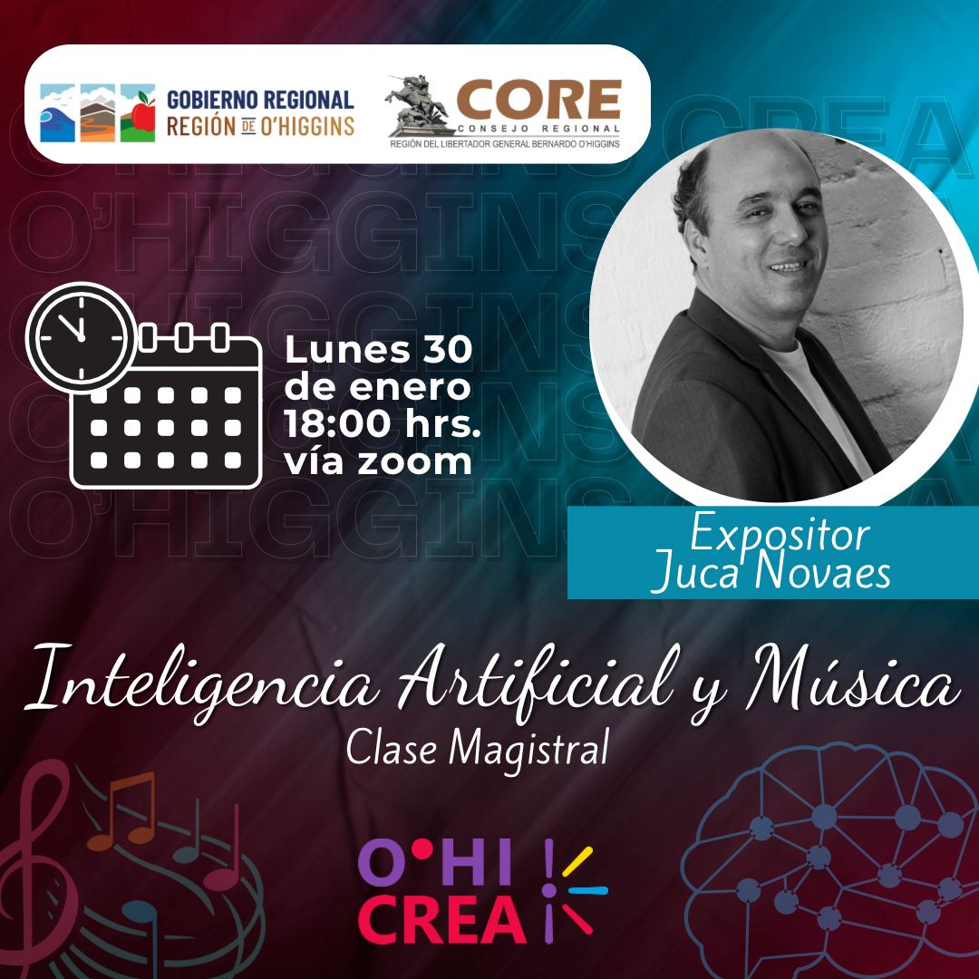 ¡INVITACIÓN!
Este Lunes 30 de enero a las 18 hrs, se realizará clase magistral "Inteligencia artificial y música"
Nuestra clase estará a cargo de Juca Novaes.
La clase es abierta a todo público.
Enlace de invitación us06web.zoom.us/j/87469431722
<a href="/GORE_OHiggins/">Gobierno Regional de O'Higgins</a>